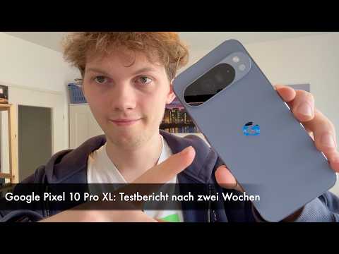 Google Pixel 10 Pro XL: Review after two weeks