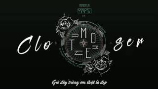 [VIETSUB] MAP6 - Closer