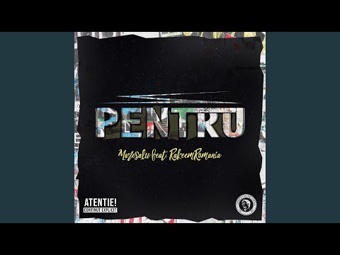 Pentru (feat. RakeemRomania)