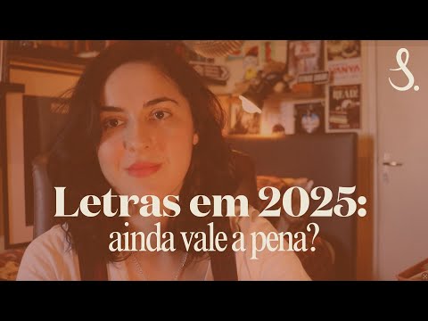 Vale a pena fazer Letras em 2025?