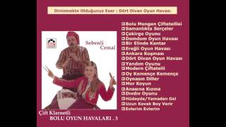 Dört Divan Oyun Havası - Sebenli Cemal / Çift Klarnet ile Bolu Oyun Havaları