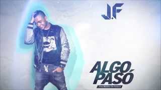 Algo Pasó / JAYEF [Prod Montana The Producer/ Lyrics]