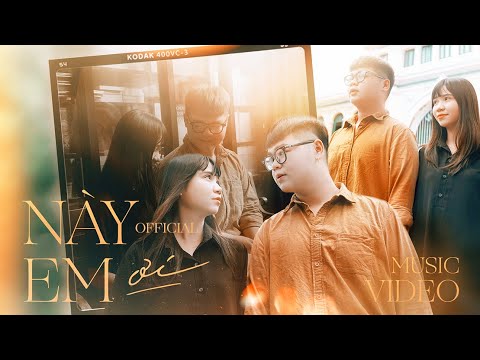 Này em ơi - Charles Bùi x Fac ft. Mai Trang  | OFFICIAL MV