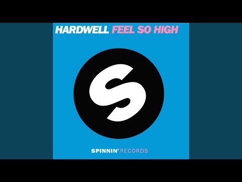 Feel So High (Extended Mix)