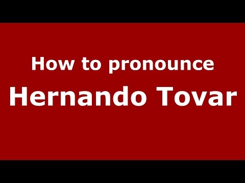 How to pronounce Hernando Tovar (Colombian Spanish/Colombia)  - PronounceNames.com