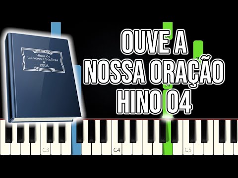 Hino CCB 04 - Ouve a Nossa Oração | VERSÃO FÁCIL | Piano e Teclado Tutorial