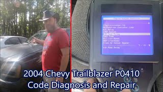 2004 Chevy Trailblazer p0410 diagnosis and repair