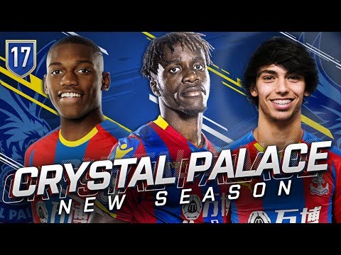 FIFA 19 CRYSTAL PALACE CAREER MODE #17 - NEW SEASON WITH INSANE TRANSFERS!!!