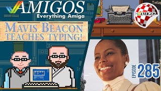 Mavis Beacon Teaches Typing Review | Amigos: Everything Amiga Podcast 285