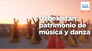 Del maqam a la polka y el lazgi, el patrimonio musical de Uzbekistán se perpetúa