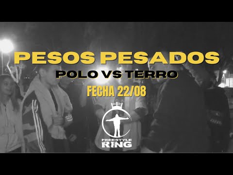 PESOS PESADOS  -  POLO VS TERRO | Freestyle Ring
