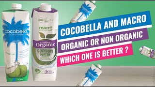 Product Read and Review Two Coconut Waters Cocobella  and Marco Organic