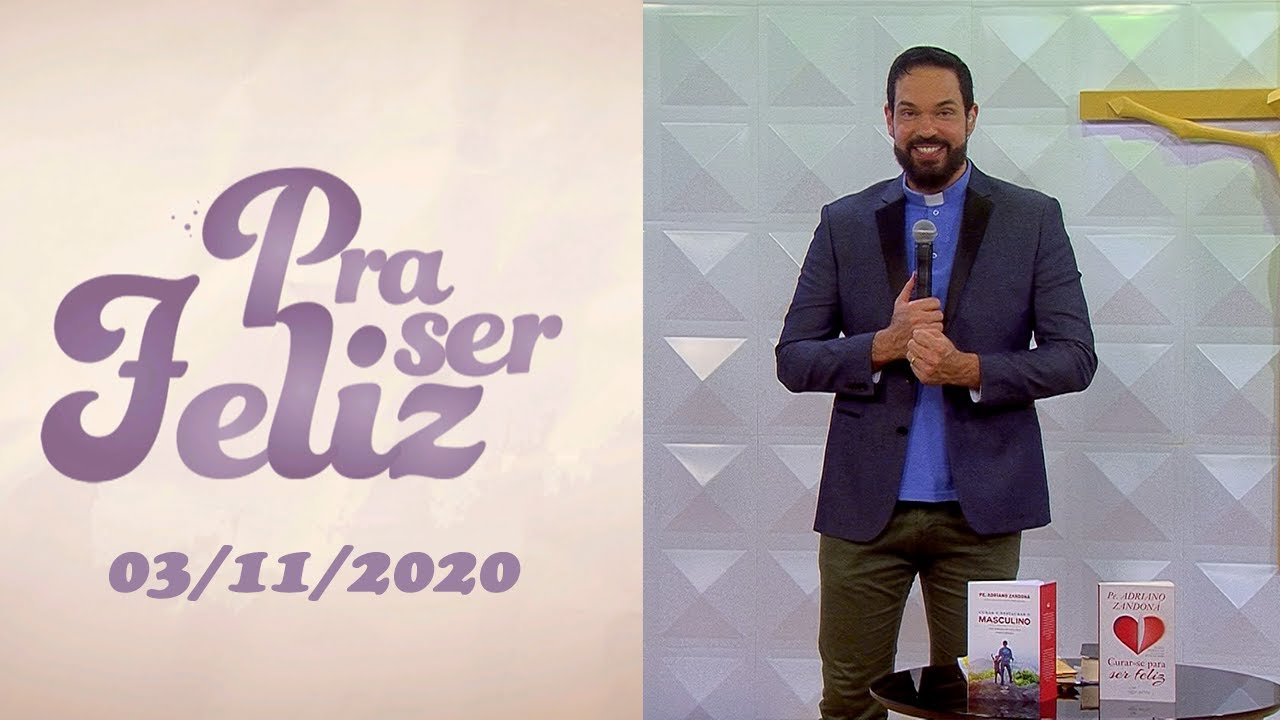 Temperamento melancólico - Pra ser Feliz - Padre Adriano Zandoná  (03/11/2020)