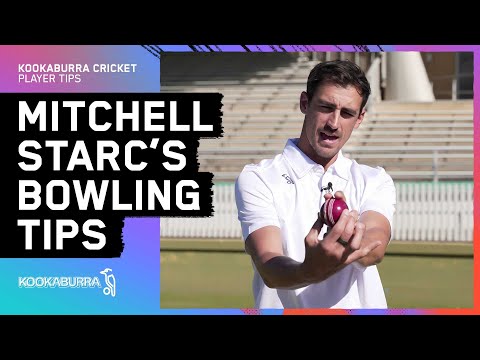 Mitchell Starc's Bowling Tips (Updated 2023) | Kookaburra Cricket