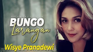 Download lagu Wisye Pranadewi Bungo Larangan Lagu Minang Populer... mp3