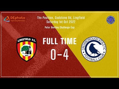 HIGHLIGHTS - Lingfield FC 0-4 Crowborough Athletic - Peter Bentley Challenge Cup