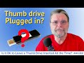 Is It OK To Leave A Thumb Drive Inserted All The Time