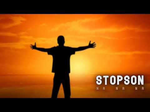 09. Stopson - Nanana