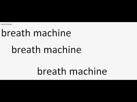 Breath Machine