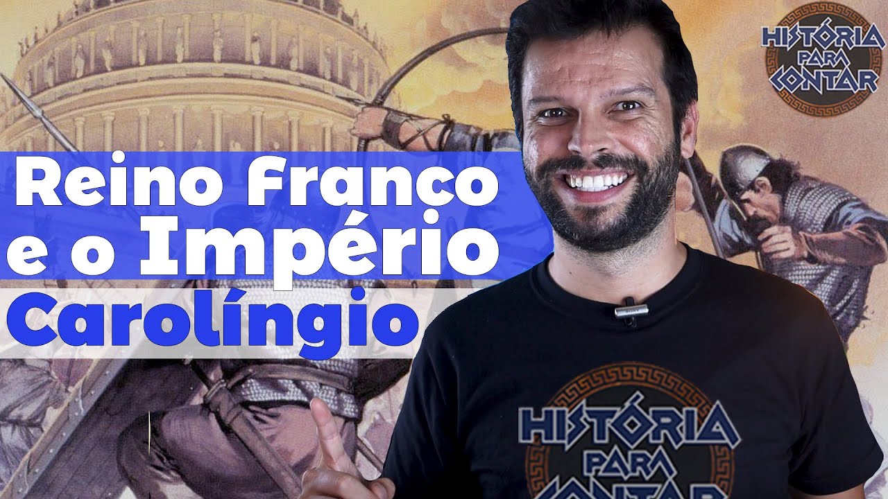 #13 - Reino Franco e Império Carolíngio