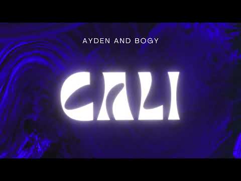 Ayden and Bogy - Cali (official audio)