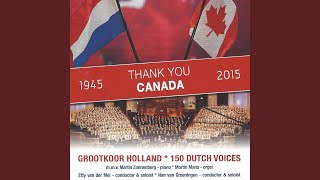 National Anthem: O Canada / Wilhelmus van Nassouwe