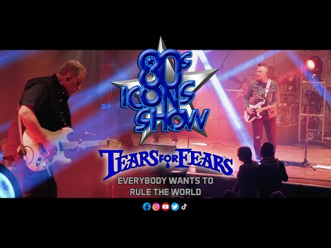 Tears For Fears - Everybody Wants To Rule The World - Performed By 80s Icons Show