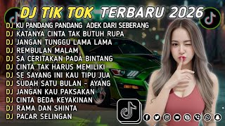 Download lagu DJ TIKTOK TERBARU 2026 || DJ CINTA DARI SEBERANG 🎵 DJ KATANYA CINTA TAK BUTUH RUPA 🎵 FULL ALBUM❗❗ mp3
