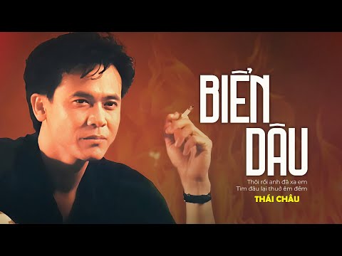 Biển Dâu - Danh Ca Thái Châu | Tiếng Hát Làm Bao Nhiêu Trái Tim Mê Mẩn
