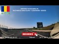 Driving Romania A0 Bucharest Ring South Constanta Agigea Via A2 A4 Highways