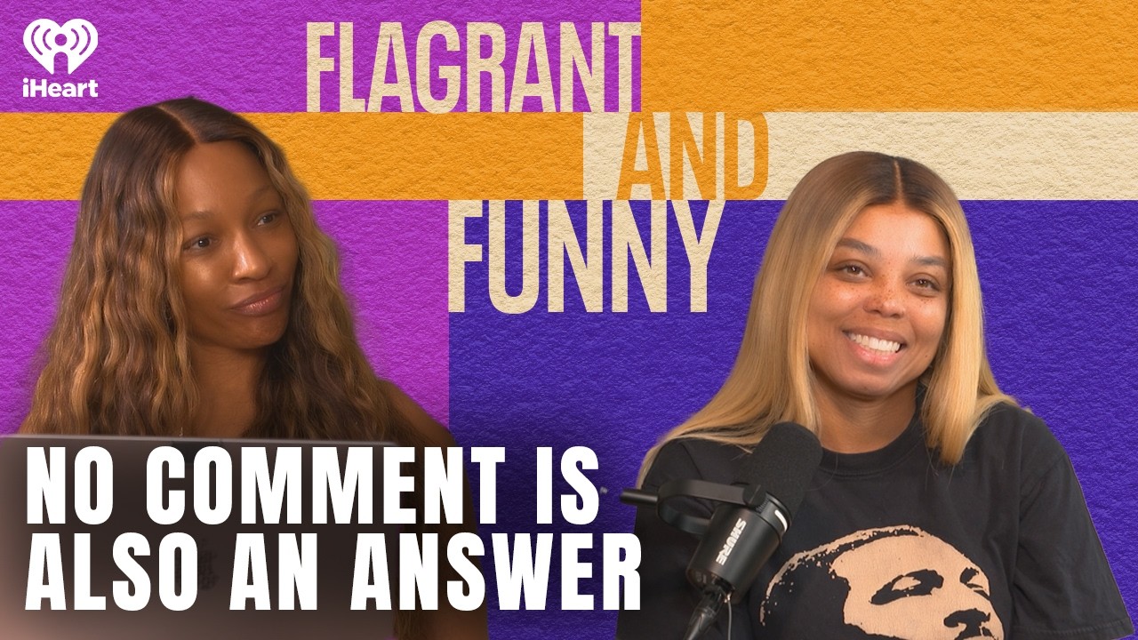 No Comment is Also an Answer | Flagrant and Funny