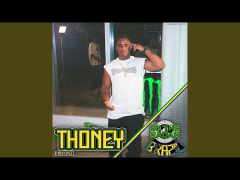 Thoney On The Radar Freestyle