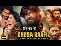 Khuda Haafiz 2 Full HD 1080p Hindi Movie Explanation Vidyut Jammwal Shivaleeka Oberoi Sheeba