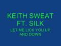 keith sweat ft silk - Freak me 