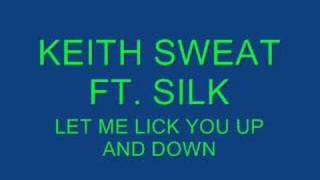 keith sweat ft silk - Freak me