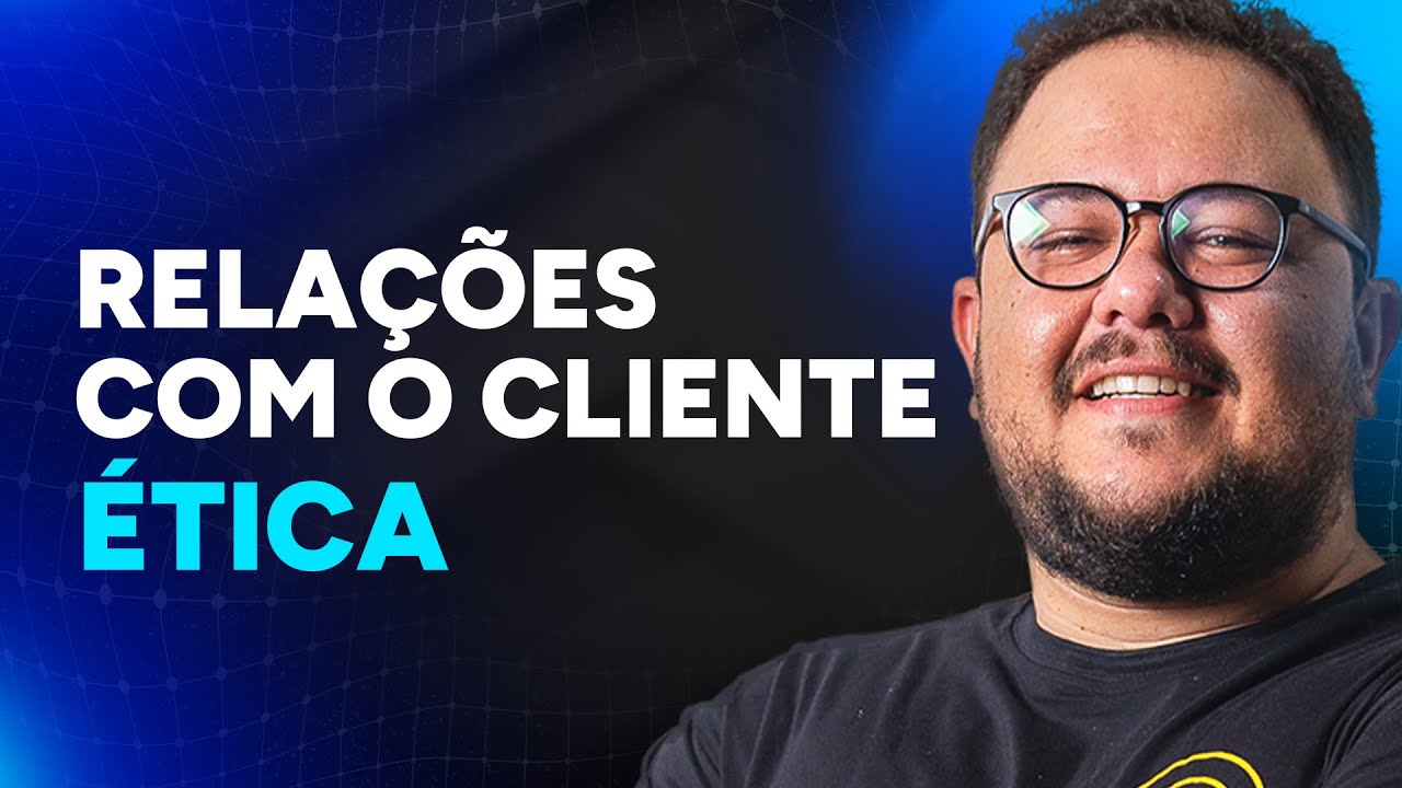 Aulão de Ética - Relações com os Clientes