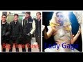 LADY GAGA VS BIG TIME RUSH 