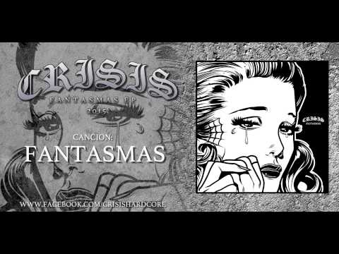 Crisis - Fantasmas (EP Fantasmas)