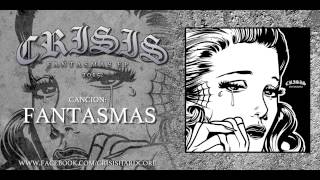 Crisis - Fantasmas (EP Fantasmas)