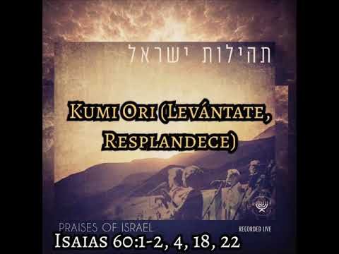 Kumi ori (Levántate, Resplandece) - MJAI