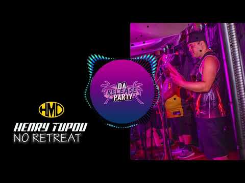 No Retreat No Surrender - HENRY TUPOU @Heimanamusic