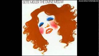 Bette Midler - Daytime Hustler