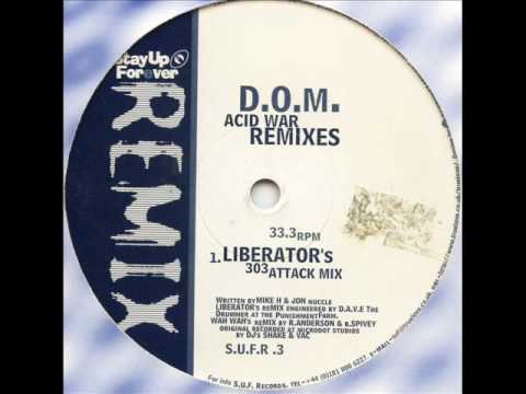 Stay Up Forever Remix 3 - D.O.M. - Acid War (Liberator's 303 Attack Mix)
