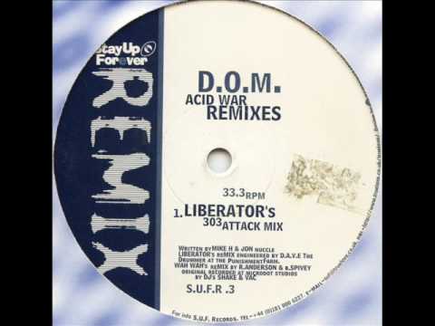 Stay Up Forever Remix 3 - D.O.M. - Acid War (Liberator's 303 Attack Mix)