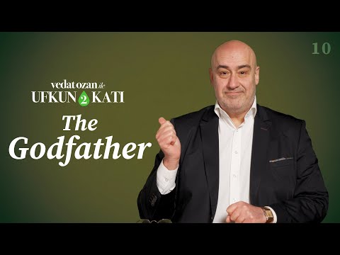 Vedat Ozan ile Ufkun 2 Katı - [10] The Godfather