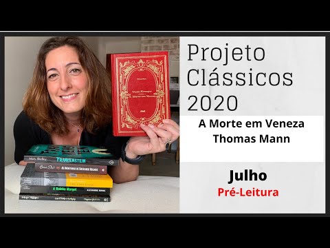 Projeto Clássicos - Thomas Mann e A Morte em Veneza (pré-leitura)