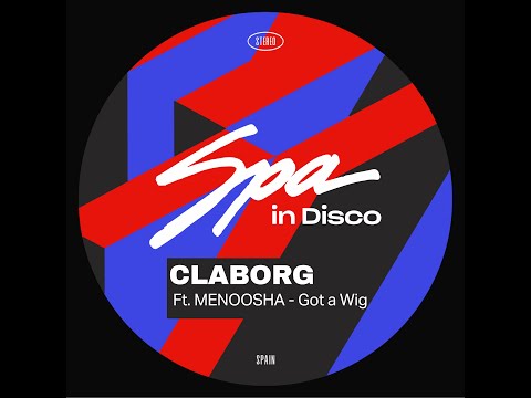 Spa In Disco [SPA409] CLABORG Feat MENOOSHA - Got a Wig (Original Mix)