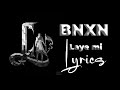 BNXN - Laye mi, Lyrics