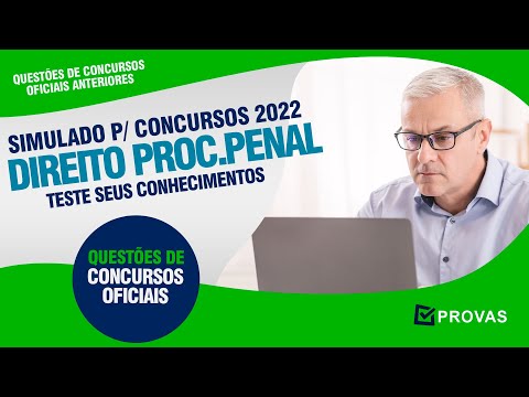 Simulado para Concurso PC SP, CGU e TJDFT  2022  - 15 Questões de Direito Processual Penal