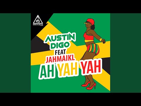 Ah Yah Yah (Original Mix)